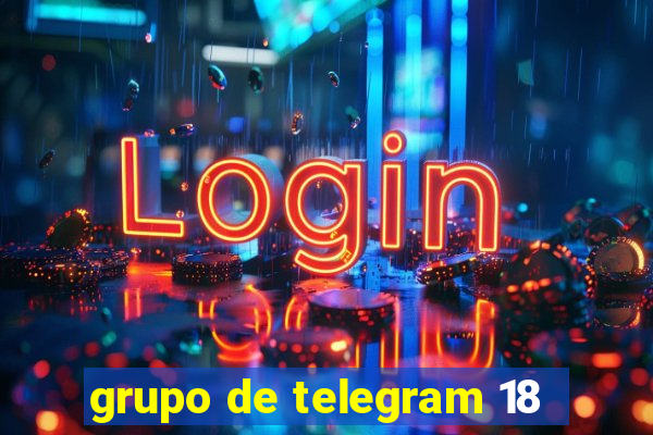 grupo de telegram 18